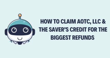 Claim AOTC, LLC & the Saver’s Credit