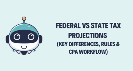 Federal vs State Tax Projections