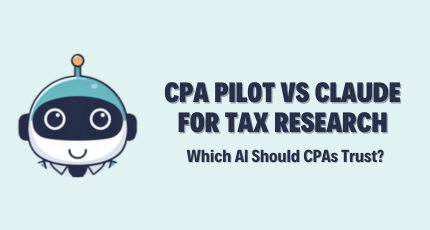 CPA Pilot vs Claude for Tax Research